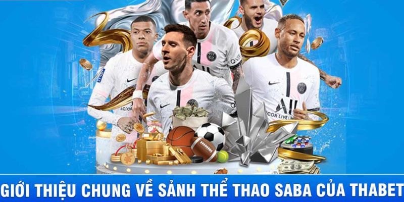 Sơ lược về Saba Sports Thabet